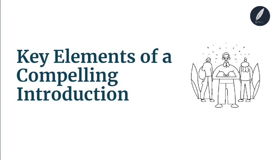 Key Elements of a Compelling Introduction
