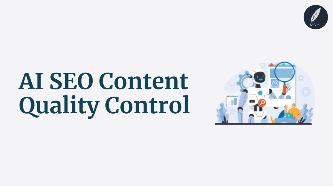 ai seo content quality control