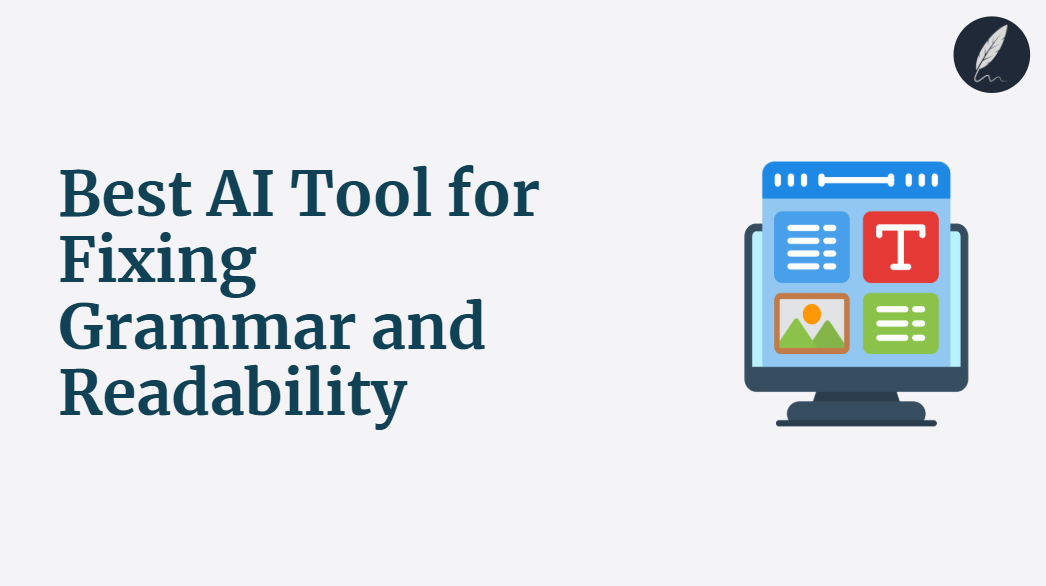best ai tool for fixing grammar and readability