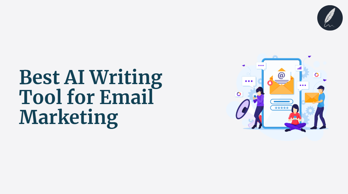 best ai writing tool for email marketing