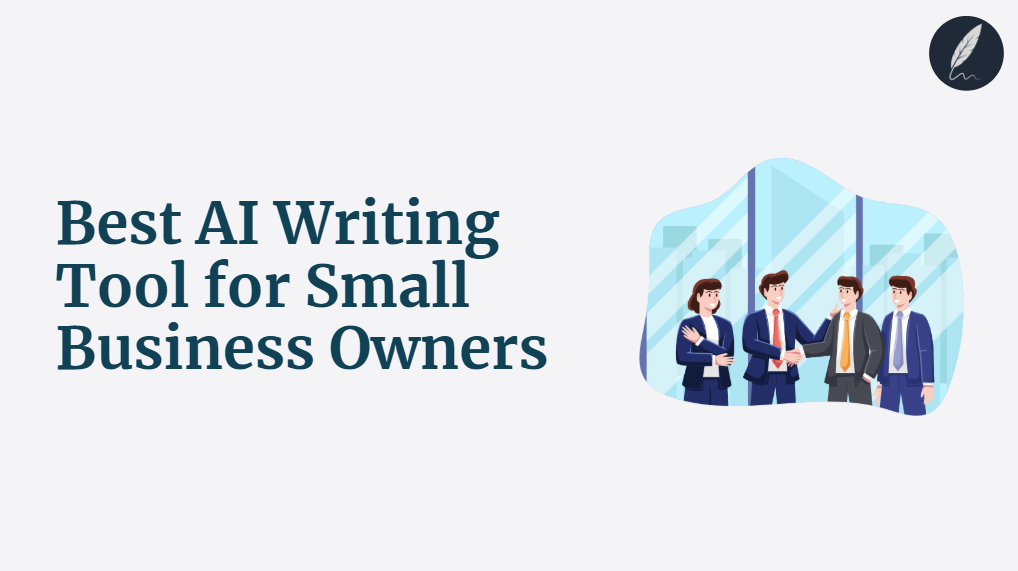 best ai writing tool for small business owners