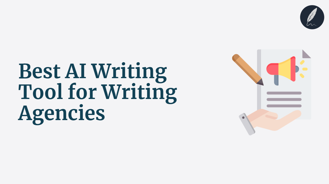 best ai writing tool for writing agencies