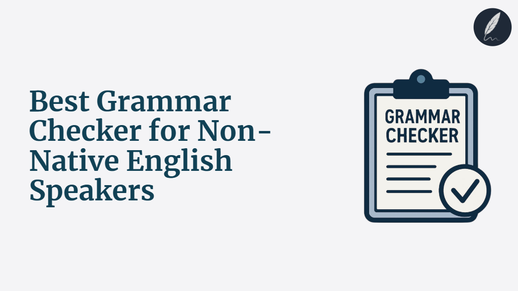 best grammar checker for non-native english speakers