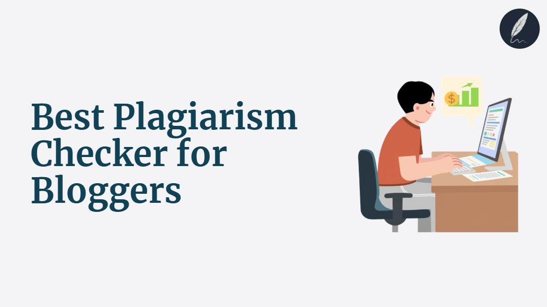 best plagiarism checker for bloggers