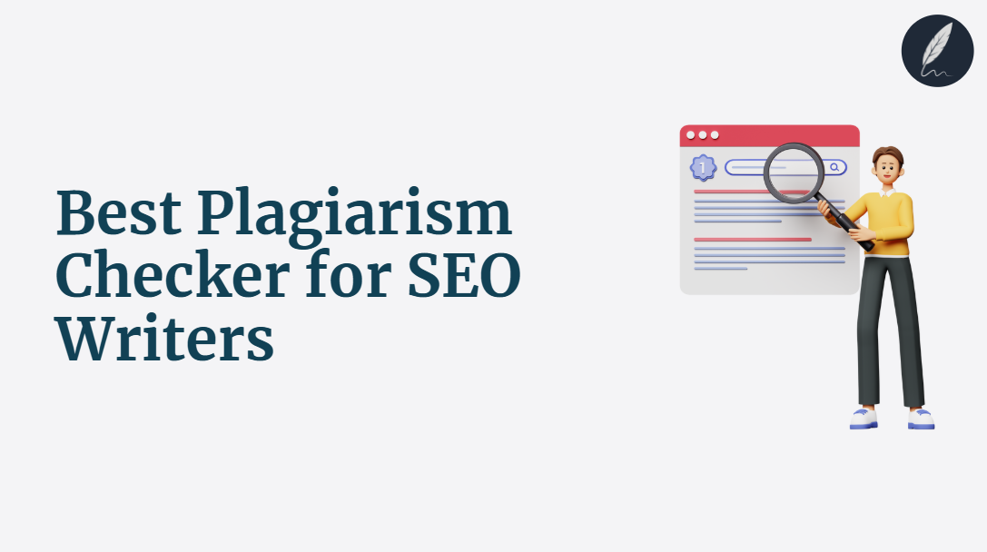 best plagiarism checker for seo writers