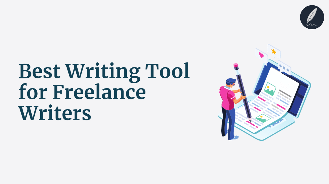 best writing tool for freelance writers