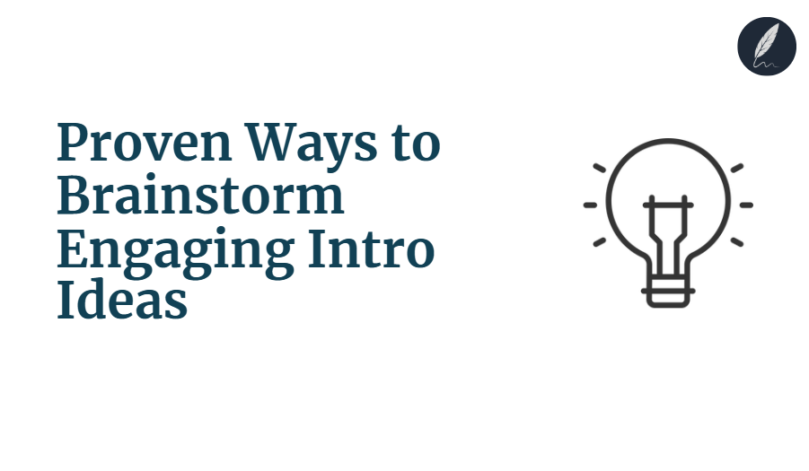 Brainstorm Engaging Intro Ideas