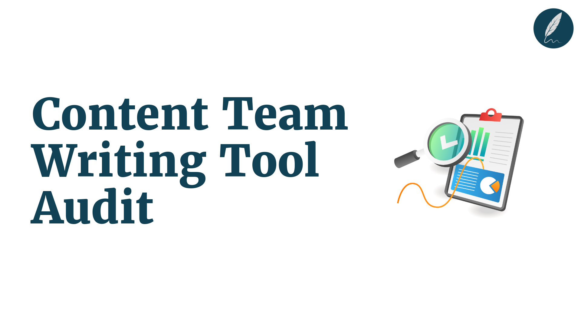 content team writing tool audit