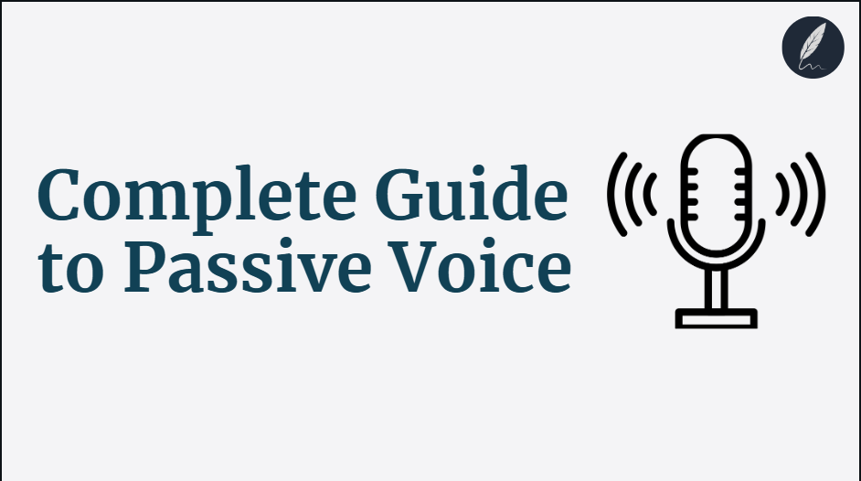 Guide To Passive Voice