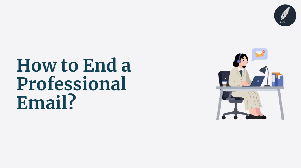 how to end a professional email