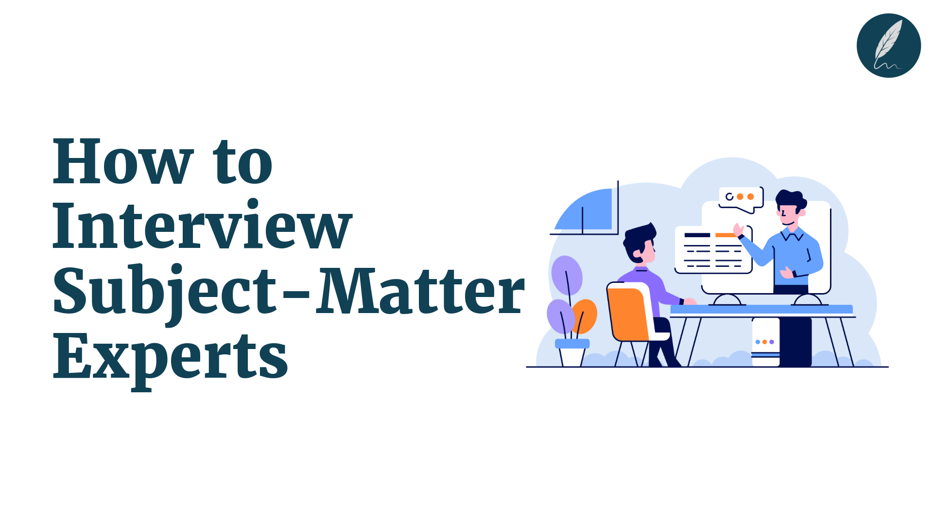 how to interview subject-matter experts