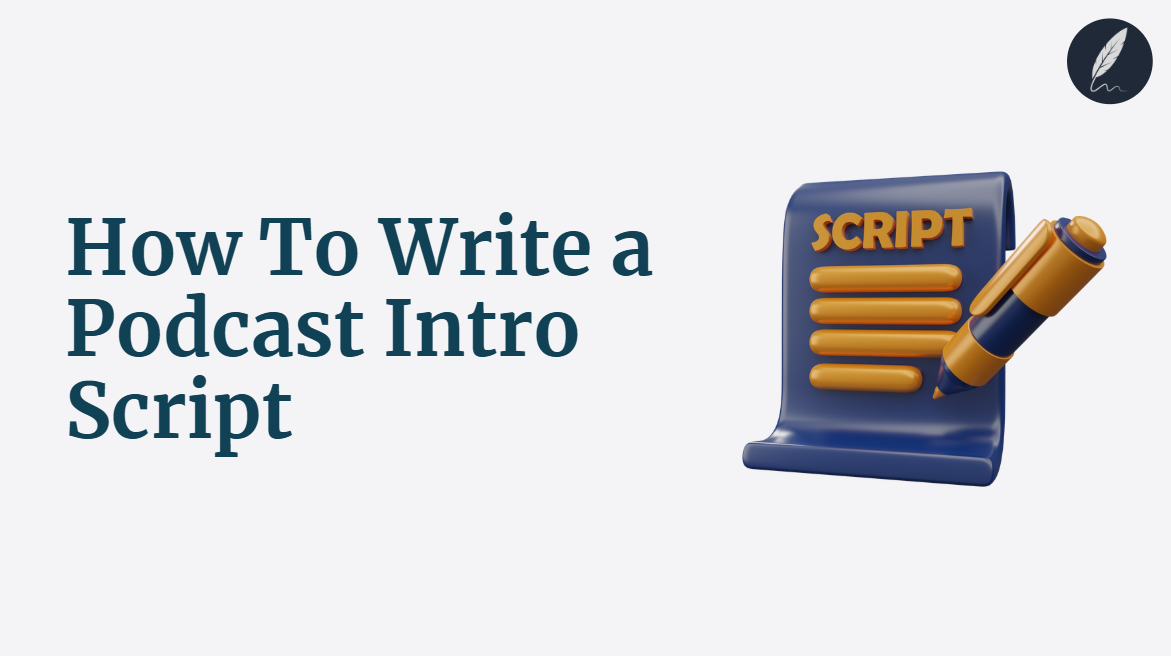 podcast intro script