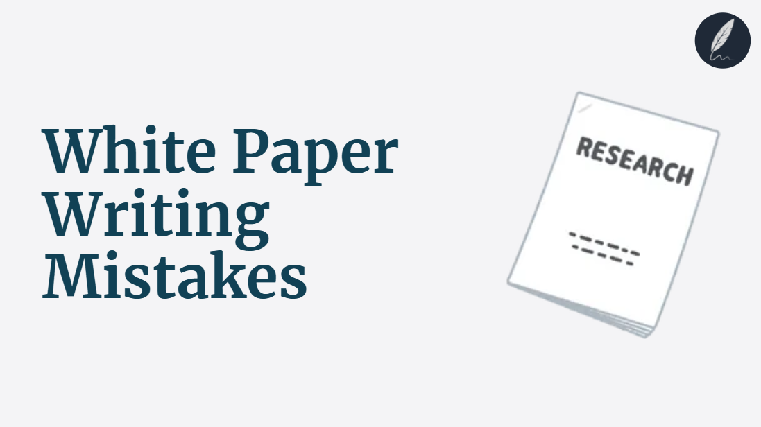 white paper writing mistakes